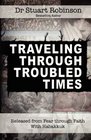 Traveling Through Troubled Times