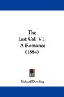 The Last Call V1 A Romance