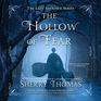 The Hollow of Fear: The Lady Sherlock Series, book 3