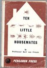 Ten Little Housemates