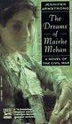 The Dreams of Mairhe Mehan