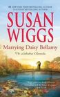 Marrying Daisy Bellamy (Lakeshore Chronicles, Bk 8)