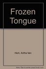 Frozen Tongue