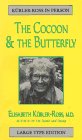 The Cocoon  the Butterfly