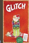 Glitch (The Aldo Zelnick Comic Novel Series)