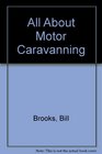 All About Motor Caravanning