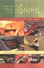 Guide And Reference to the Snakes of Eastern And Central North America