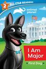 Animal Planet AllStar Readers I Am Major First Dog Level 2