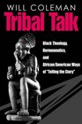 Tribal Talk Black Theology Hermeneutics and African/American Ways of Telling the Story