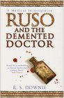 Ruso and the DeMented Doctor