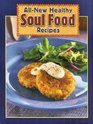All New Healthy Soul Food Recipes
