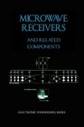 Microwave Receivers and Related Components  Electronic Engineering Series