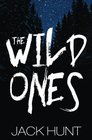 The Wild Ones (A Post-Apocalyptic Zombie Thriller)