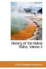 History of the United States Volume 3