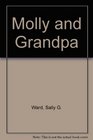 Molly and Grandpa