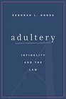 Adultery Infidelity and the Law