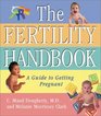The Fertility Handbook A Guide to Getting Pregnant