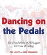 Dancing on the Pedals  The Found Poetry of Phil Liggett The Voice of Cycling