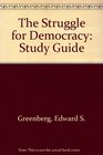 The Study Guide for Struggle for Democracy