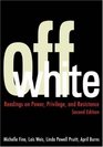 Off White Readings in Power Privilege and Resistance