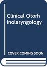 Clinical Otorhinolaryngology