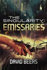 The Singularity Emissaries