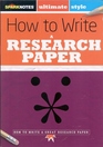 Sparknotes Ultimate Style How to Write a Research Paper