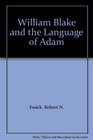 William Blake and the Language of Adam