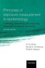 Principles of Exposure Measurement in Epidemiology Collecting Evaluating and Improving Measures of Disease Risk Factors