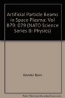 Artificial Particle Beams in Space Plasma Vol B79