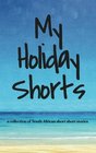 My Holiday Shorts