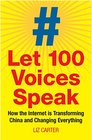 Let 100 Voices Speak How the Internet Is Transforming China and Changing Everything