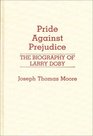 Pride Against Prejudice The Biography of Larry Doby