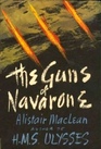 The Guns of Navarone.