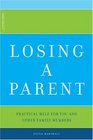 Losing A Parent Practical Help for You and Other Family Members