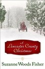 A Lancaster County Christmas (Lancaster County Secrets, Bk 4)