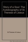 Story of a Soul The Autobiography of St Therese