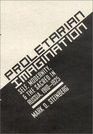 Proletarian Imagination Self Modernity and the Sacred in Russia 19101925