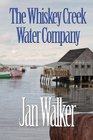 The Whiskey Creek Water Company
