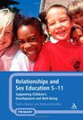 Relationships and Sex Education 511 Supporting Children's Development and WellBeing