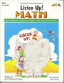 Listen Up! MATH: Activities to Improve Math & Listening Skills (Grades K-3)