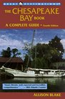The Chesapeake Bay Book Fourth Edition A Complete Guide