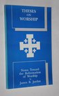 Theses on worship Notes toward the reformation of worship