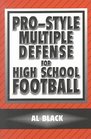 ProStyle Multiple Defense for High School Football