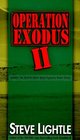 Operation Exodus II Answers You Need to Know About Explosive Future Events