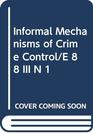 Informal Mechanisms of Crime Control/E 88 III N 1
