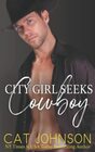 City Girl Seeks Cowboy (Wilder Brothers, Bk 1)