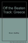 Off the Beaten Track Greece