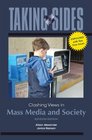 Taking Sides Clashing Views in Mass Media and Society Expanded