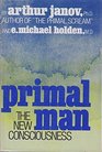 Primal man The new consciousness